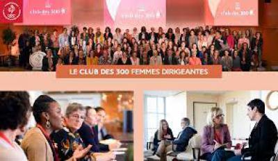 Appel à candidatures pour la 2e promotion du club des 300 femmes dirigeantes
