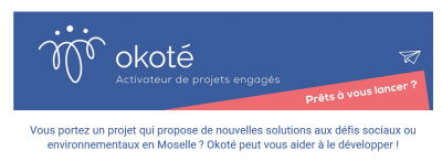 Programme Okoté : Plateforme de financement participatif - Appel à Candidature à destination des entrepreneurs de Moselle